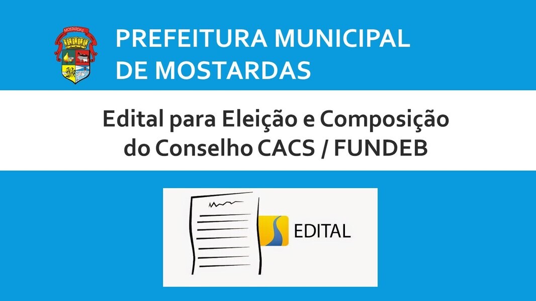 lancado-edital-para-eleicao-e-composicao-do-conselho-cacs-fundeb